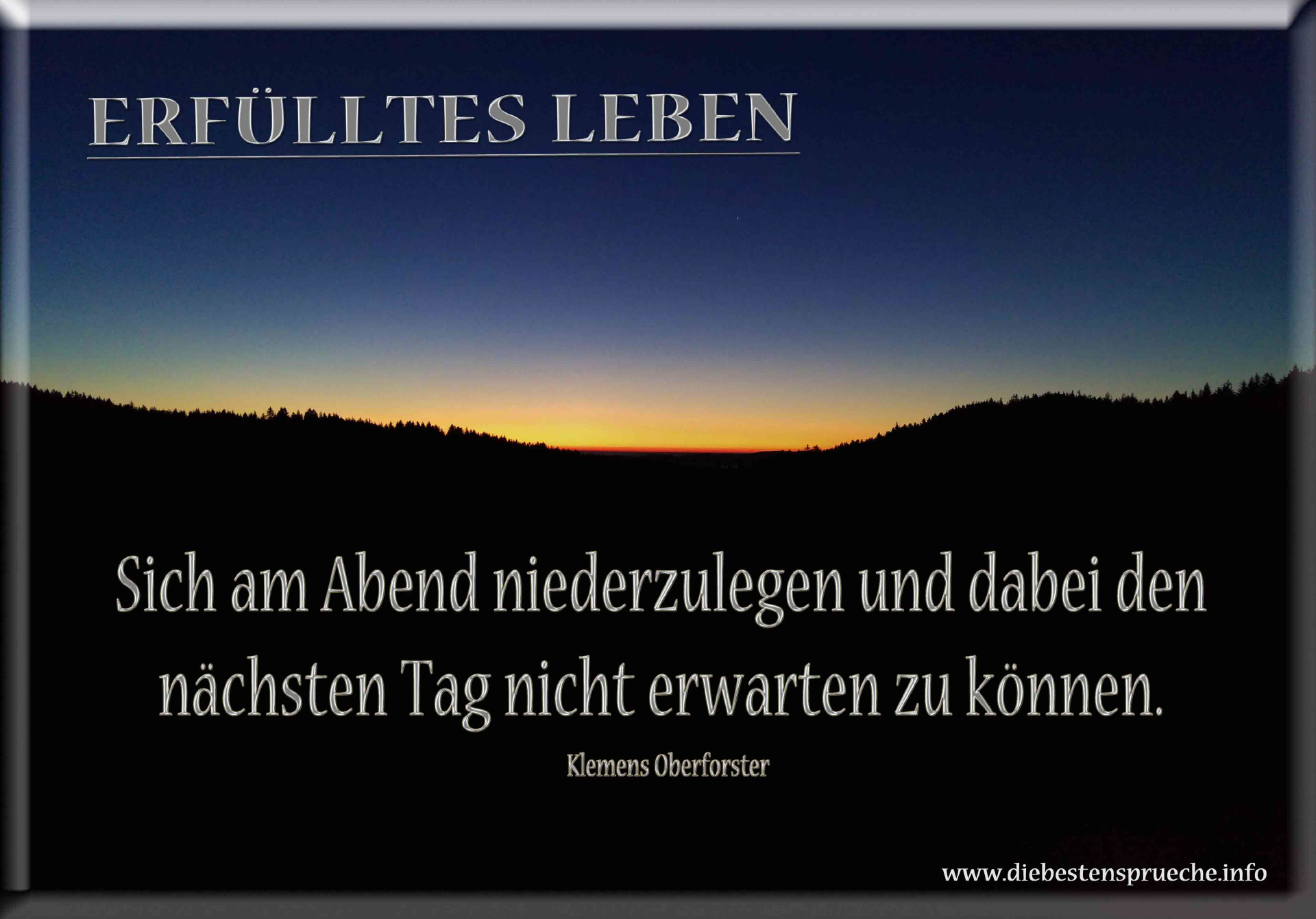 Erfülltes Leben Sprüche